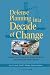 Defense Planning in a Decade of Change: Lessons from the Base Force, Bottom-Up Review...