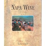 Napa Wine A History From Mission Days To Present