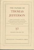 Review Princeton University Press  / The Papers of Thomas Jefferson, Volume 27: 1 September to 31 December 1793: 1 September to 31 December 1793 v. 27 (Papers of Thomas Jefferson)