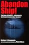 Abandon Ship!: The Saga of the U.S.S. Indianapolis, the Navy's Greatest Sea Disaster