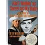 Ain't Nothin As Sweet As My Baby: The Story of Hank Williams' Lost Daughter