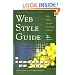 Web Style Guide: Basic Design Principles for Creating Web Sites; Second Edition