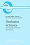 Finalization in Science: The Social Orientation of Scientific Progress (Boston Studies in the Philosophy of Science)