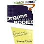 Organs Without Bodies: Deleuze and Consequences
