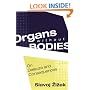 Organs without Bodies: Deleuze and Consequences