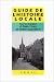 Book Guide de l'histoire locale: Faisons notre histoire!