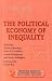 Books : The Political Economy of Inequality (Frontier Issues in Economic Thought)