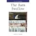 The Barn Swallow (Poyser Monographs)