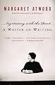 Negotiating with the Dead: A Writer on Writing