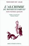 L\'Alchimie du bonheur parfait : Traité d\'alchimie spirituelle