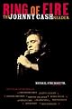 Ring of Fire: The Johnny Cash Reader