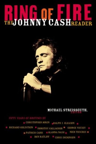 Ring Of Fire: The Johnny Cash Reader
