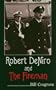 Robert De Niro and the Fireman