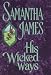 Used : His Wicked Ways