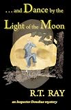 . . . and Dance by the Light of the Moon