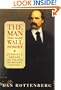 The Man Who Made Wall Street: Anthony J. Drexel and the Rise of Modern Finance