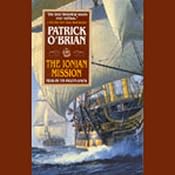 The Ionian Mission: Aubrey/Maturin Series, Book 8 | [Patrick O'Brian]