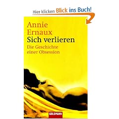 Sich verlieren. Die Geschichte einer Obsession
