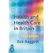 Health and Health Care in Britain