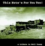 This Notes For You Too! A Tribute to Neil Young