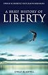 Image of A Brief History of Liberty (Brief Histories of Philosophy)