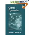 Cloud Dynamics, Volume 53 (International Geophysics) by  Jr., Robert A. Houze