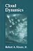 Cloud Dynamics, Volume 53 (International Geophysics)