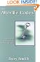 The Afterlife Codes: Searching for Evidence of the Survival of the Human Soul