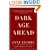 Dark Age Ahead