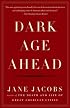 Dark Age Ahead