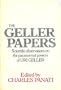 The Geller papers: Scientific observations on the paranormal powers of Uri Geller