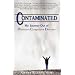 Contaminated, My Journey Out of Obsessive Compulsive Disorder