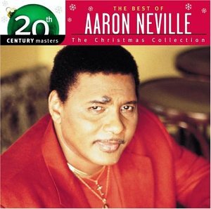 Aaron Neville - The Best of Aaron Neville - The Christmas Collection: 20th Century Masters - Zortam Music