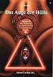 Inferno 2. Das Auge der H�lle: 'Die H�llen der Sexualit�t und der Verschw�rungstheorien'