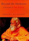 Beyond the darkness : a biography of Bede Griffiths