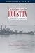 Battle to Save the Houston: October 1944 to March 1945 (Bluejacket Books)