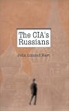 The CIAs Russians