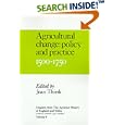 Agricultural change: policy and proctice 1500-1750 (Chapters from the Agrarian History of England and Wales, Vol 3) by  Joan Thirsk