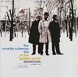 Ornette Coleman Trio, Ornette Coleman - At The Golden Circle Vol. 2