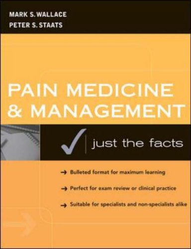 Pain Medicine and Management: Just the Facts