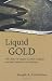 Liquid Gold: The Story of Liquid Crystal Displays