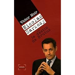 Nicolas Sarkozy ou le destin de Brutus