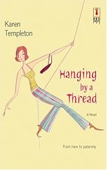 Hanging By A Thread (Red Dress Ink)