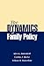 The Dynamics of Family Policy