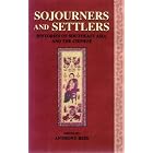 Sojourners and Settlers: Histories of Southeast China and the Chinese by  Anthony Reid and Kristine Alilunas-Rodgers