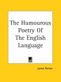 The Humourous Poetry Of The English Language