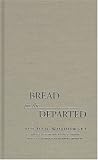 Bread for the Departed (Jewish Lives)