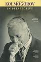 Kolmogorov in Perspective (History of Mathematics, V. 20)