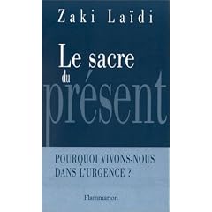Le Sacre du pr�sent