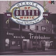 Heroes of Country Music, Vol. 5: Legends of Country Rock